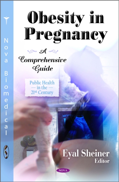 Obesity in Pregnancy : A Comprehensive Guide, PDF eBook