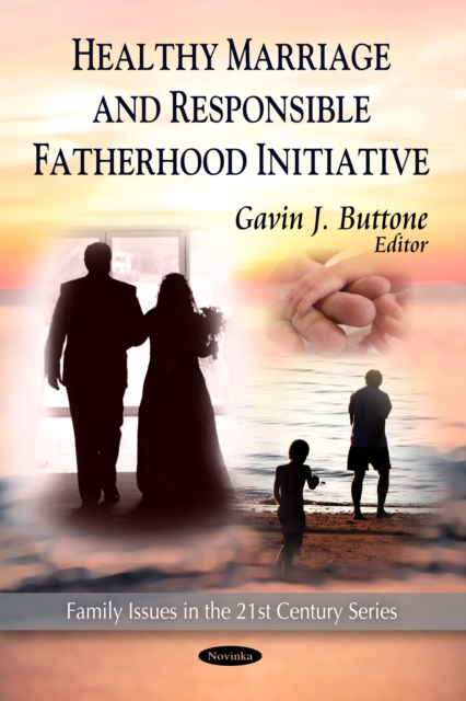 Healthy Marriage and Responsible Fatherhood Initiative, PDF eBook