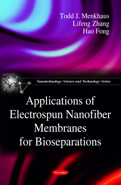 Applications of Electrospun Nanofiber Membranes for Bio-separations, PDF eBook