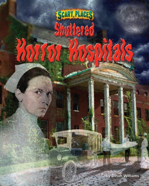 Shuttered Horror Hospitals, PDF eBook