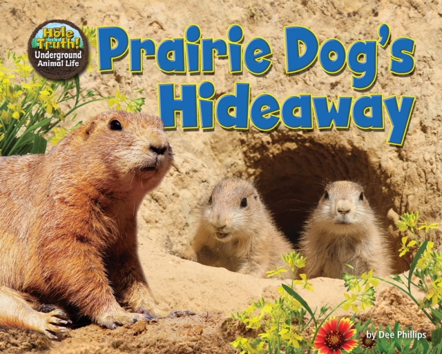 Prairie Dog's Hideaway, PDF eBook