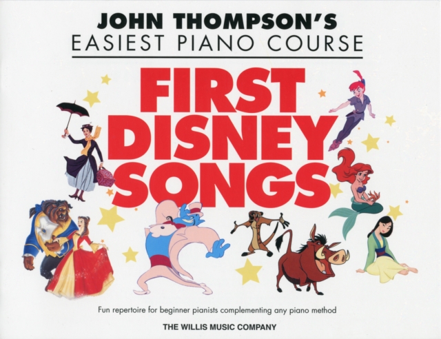 First Disney Songs : John Thompson's Easiest Piano Course - 8 Disney Solos, Book Book