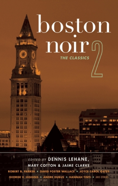 Boston Noir 2 : The Classics, EPUB eBook