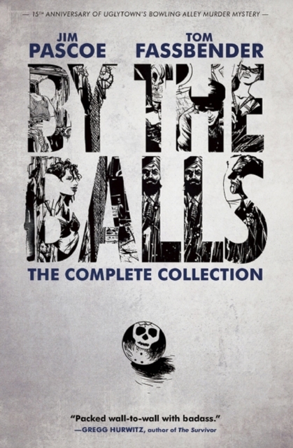 By the Balls : The Complete Collection, EPUB eBook