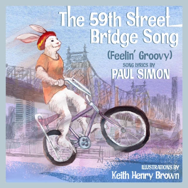 The 59th Street Bridge Song (feelin' Groovy), Hardback Book