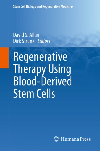 Regenerative Therapy Using Blood-Derived Stem Cells, PDF eBook