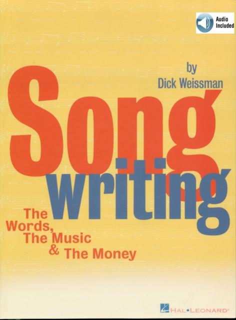 Songwriting : The Words, the Music & the Money, EPUB eBook