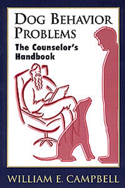 Dog Behavior Problems : The Counselor's Handbook, EPUB eBook