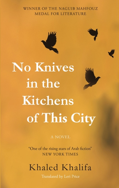 No Knives in the Kitchens of This City : A Novel, EPUB eBook