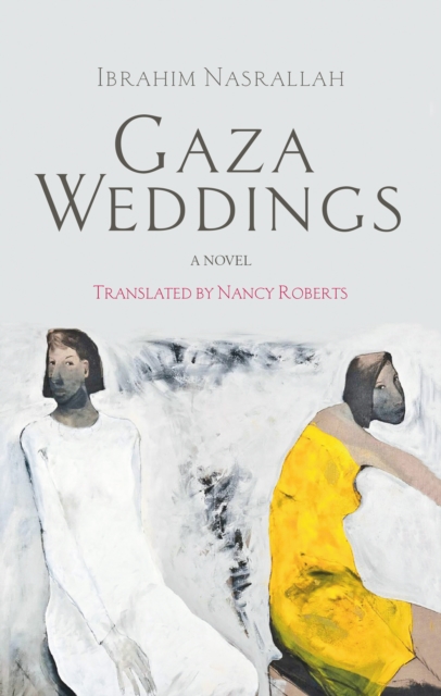 Gaza Weddings : A Novel, PDF eBook