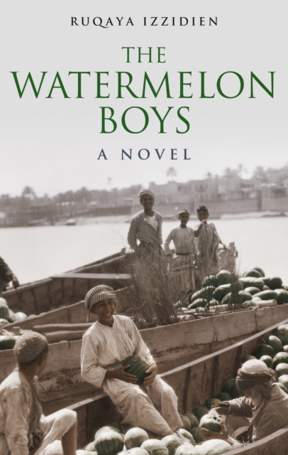 The Watermelon Boys : A Novel, PDF eBook