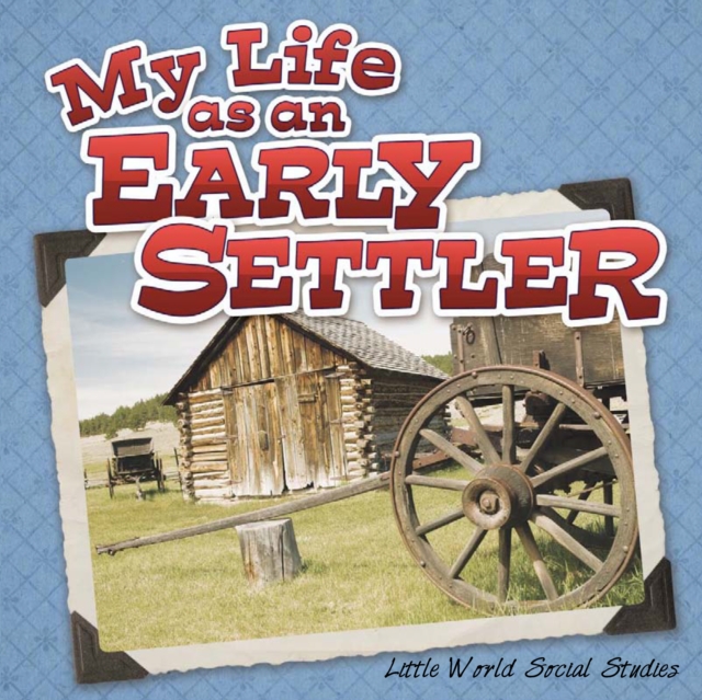 My Life As An Early Settler, PDF eBook