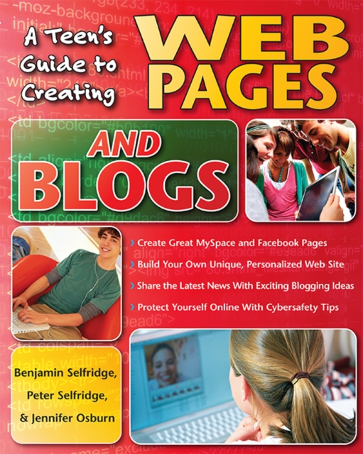 A Teen's Guide to Creating Web Pages and Blogs, EPUB eBook