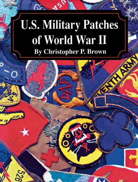 U.S. Military Patches of World War II, EPUB eBook