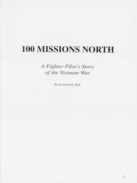 100 Missions North : A Fighter Pilot's Story of the Vietnam War, EPUB eBook