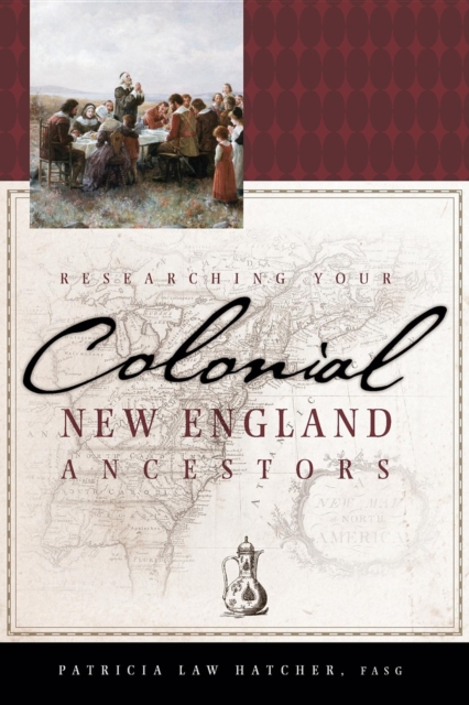Researching Your Colonial New England Ancestors, EPUB eBook