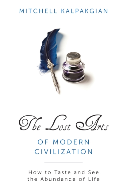 The Lost Arts of Modern Civilization, EPUB eBook