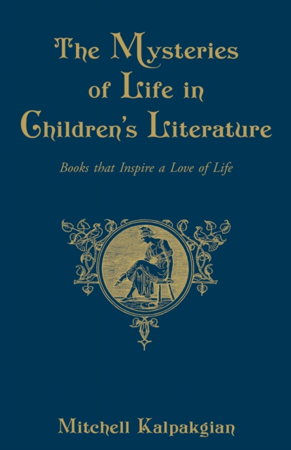 The Mysteries of Life in Children's Literature, EPUB eBook