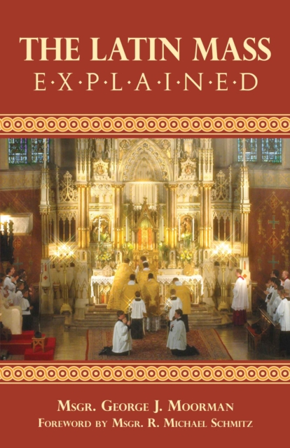 The Latin Mass Explained, EPUB eBook