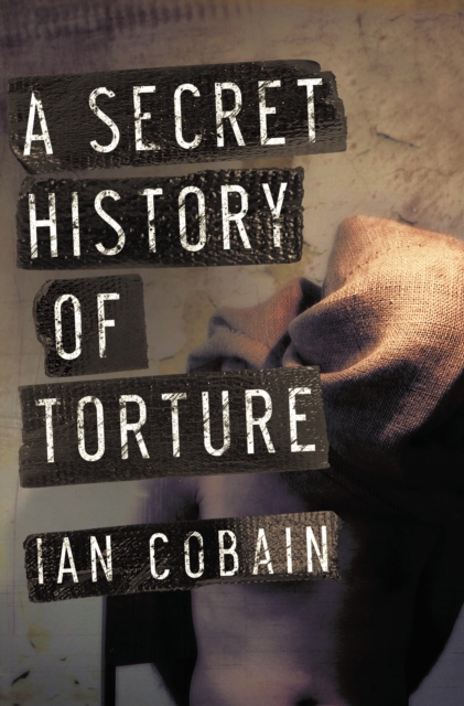 Secret History of Torture, EPUB eBook