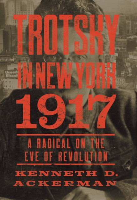 Trotsky in New York, 1917, EPUB eBook