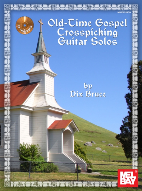 Old Time Gospel Crosspicking Guitar Solos Book/CD Set, PDF eBook