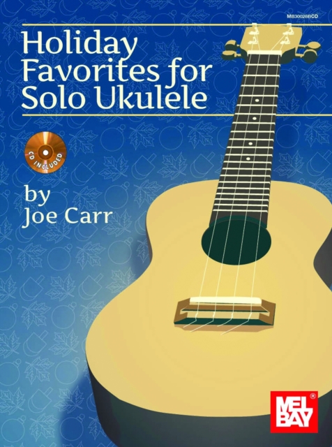 Holiday Favorites for Solo Ukulele, PDF eBook