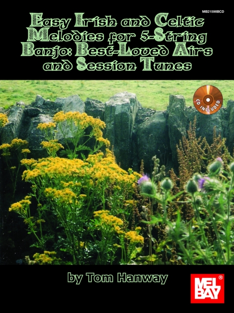 Easy Irish and Celtic Melodies For 5-String Banjo : Best-Loved Airs and Session Tunes, PDF eBook