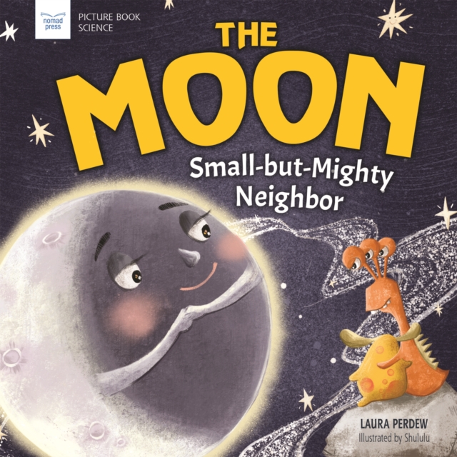 The Moon: Small-but-Mighty Neighbor, EPUB eBook