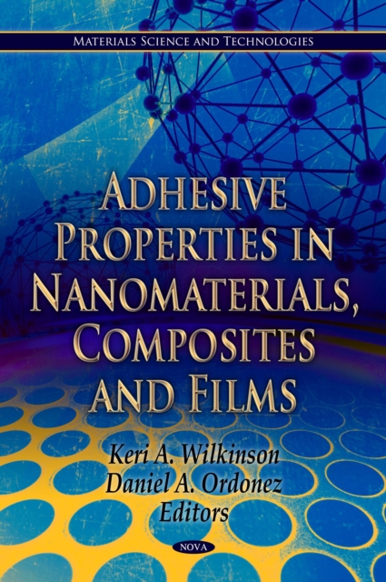 Adhesive Properties in Nanomaterials, Composites and Films, PDF eBook