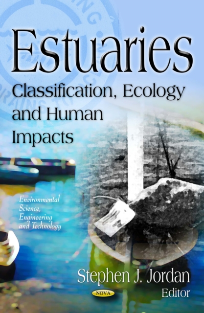 Estuaries : Types, Marine/Plant Life and Impacts, PDF eBook