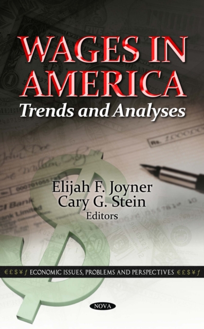 Wages in America : Trends and Analyses, PDF eBook