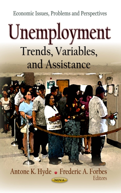 Unemployment : Trends, Variables, and Assistance, PDF eBook
