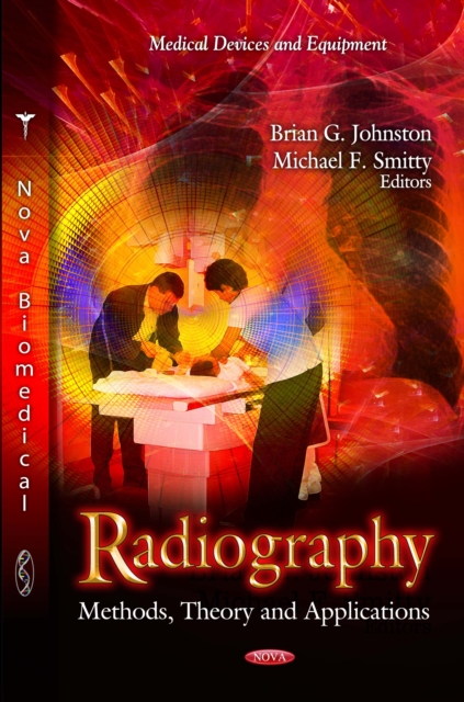 Radiography : Methods, Theory and Applications, PDF eBook