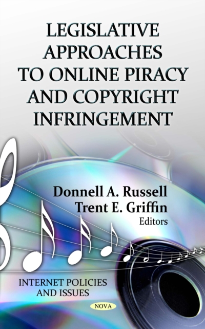 Legislative Approaches to Online Piracy and Copyright Infringement, PDF eBook