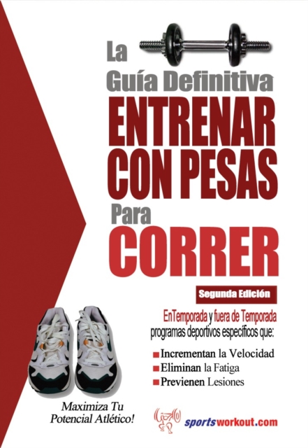 La guia definitiva - Entrenar con pesas para correr, EPUB eBook