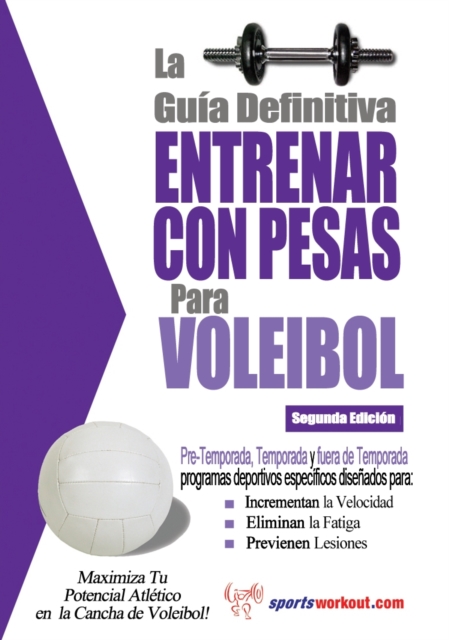 La guia definitiva - Entrenar con pesas para voleibol, EPUB eBook