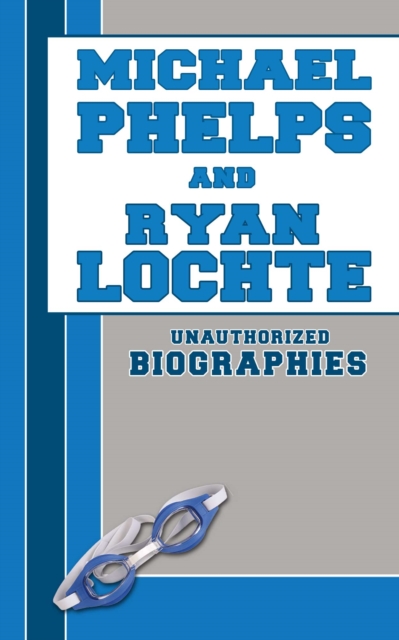 Michael Phelps and Ryan Lochte, EPUB eBook
