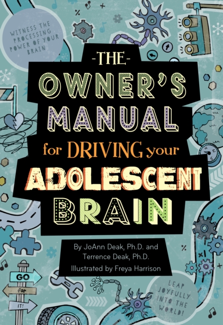 The Owner's Manual for Driving Your Adolescent Brain, EPUB eBook