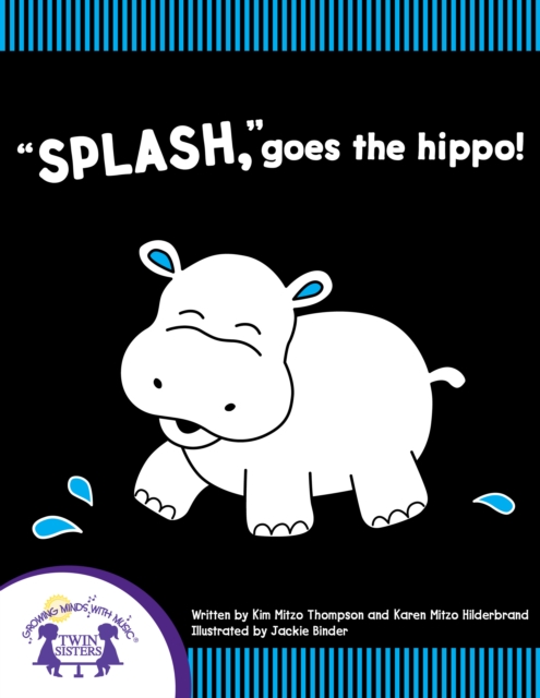 "Splash," Goes The Hippo!, EPUB eBook