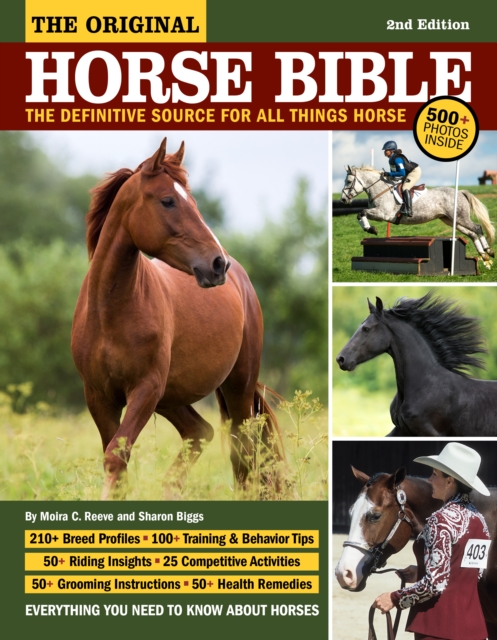 Original Horse Bible, 2nd Edition : The Definitive Source for All Things Horse, Paperback / softback Book