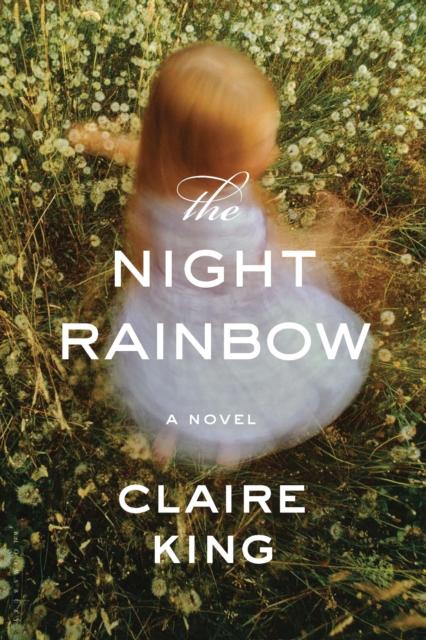 The Night Rainbow : A Novel, EPUB eBook