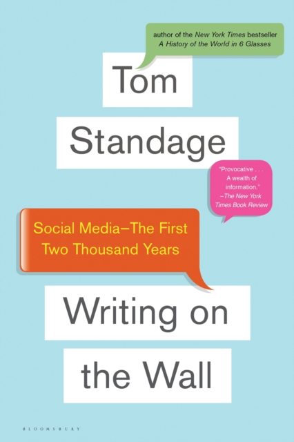 Writing on the Wall : Social Media - The First 2,000 Years, EPUB eBook