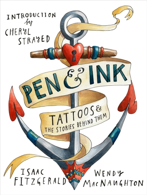 Pen & Ink : Tattoos and the Stories Behind Them, EPUB eBook