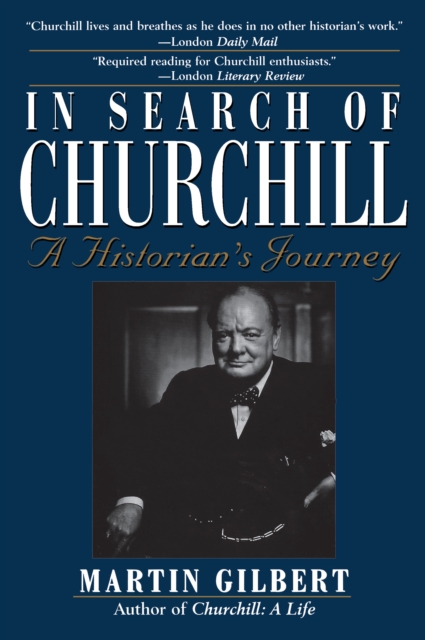 In Search of Churchill : A Historian's Journey, EPUB eBook