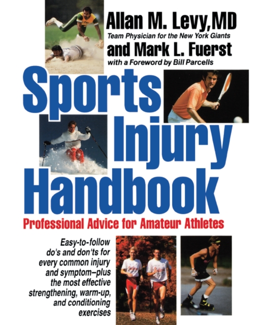 Sports Injury Handbook : Professional Advice for Amateur Athletes, EPUB eBook