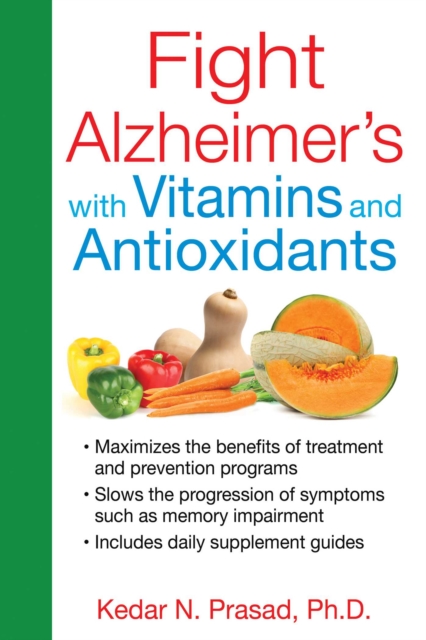 Fight Alzheimer's with Vitamins and Antioxidants, EPUB eBook