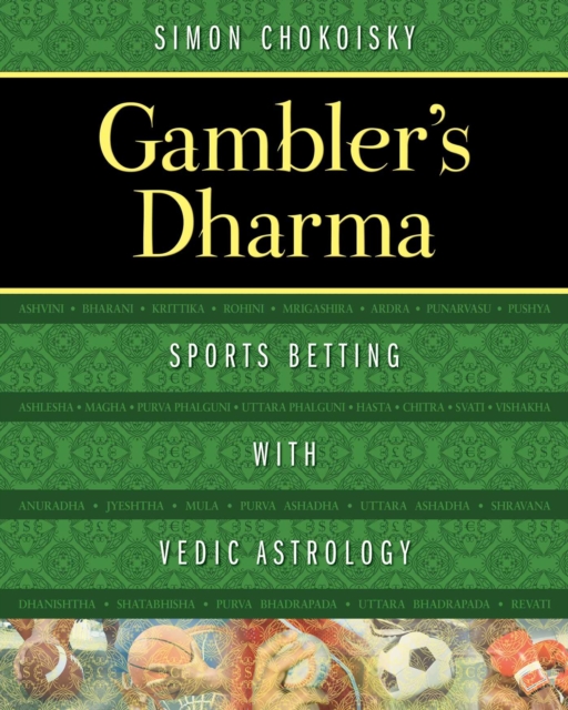 Gambler's Dharma : Sports Betting with Vedic Astrology, EPUB eBook