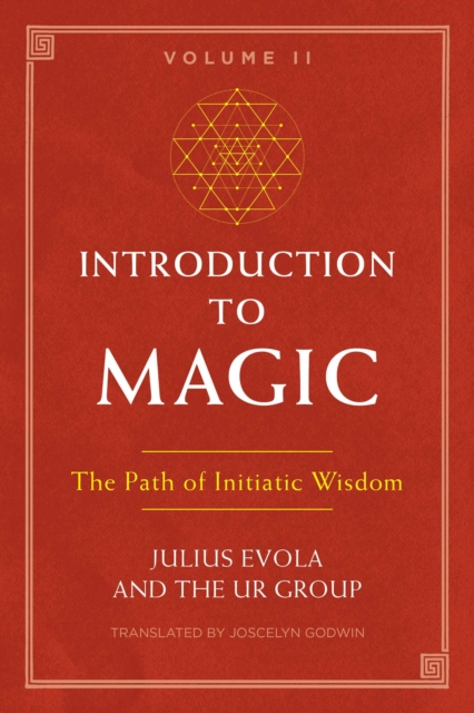 Introduction to Magic, Volume II : The Path of Initiatic Wisdom, Paperback / softback Book