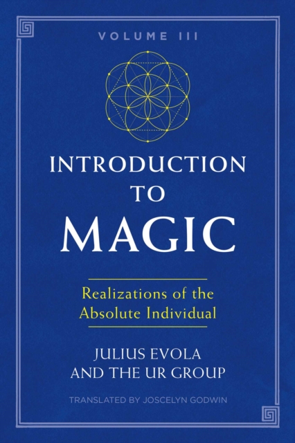 Introduction to Magic, Volume III : Realizations of the Absolute Individual, EPUB eBook